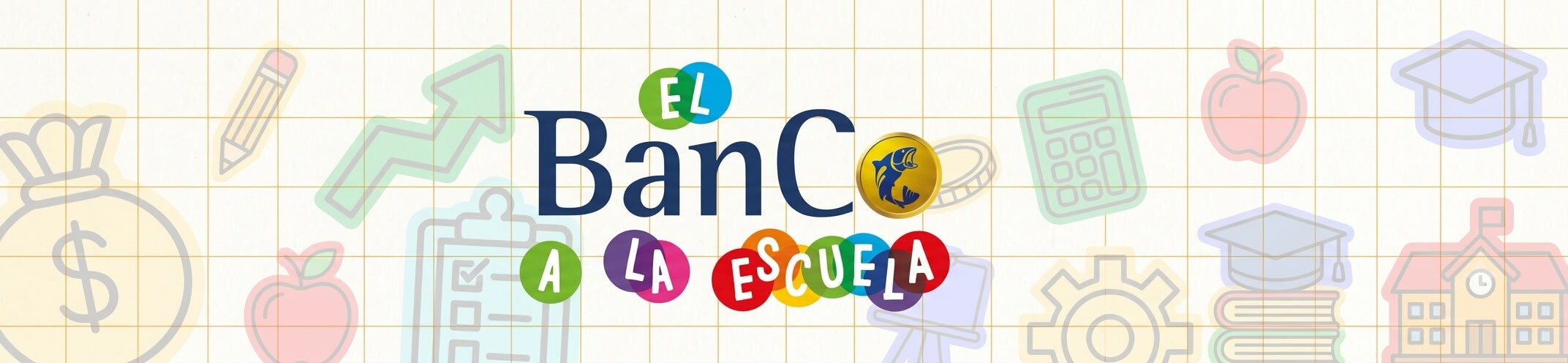 Banco a la Escuela - Banco de Corrientes